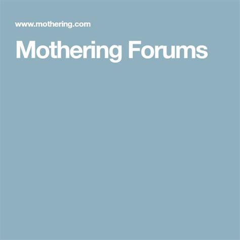 Mothering Forum